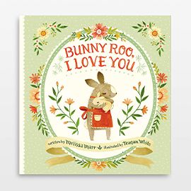 Bunny Roo, I Love You Baby Board Book by Melissa Marr