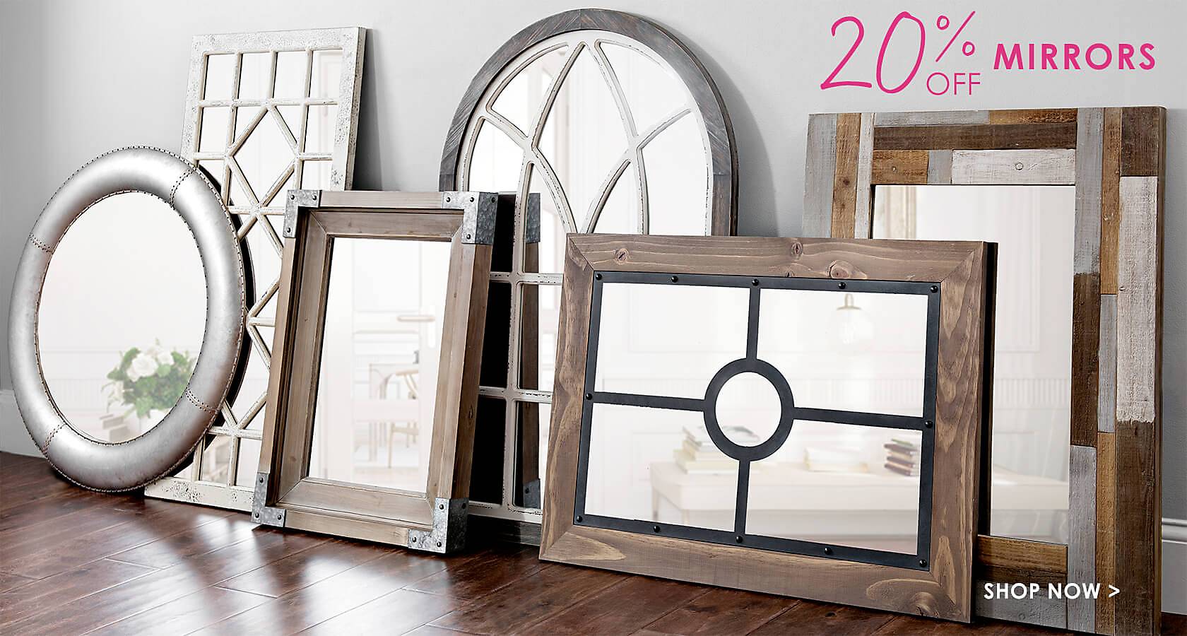 20% Off Mirrors - Shop Now