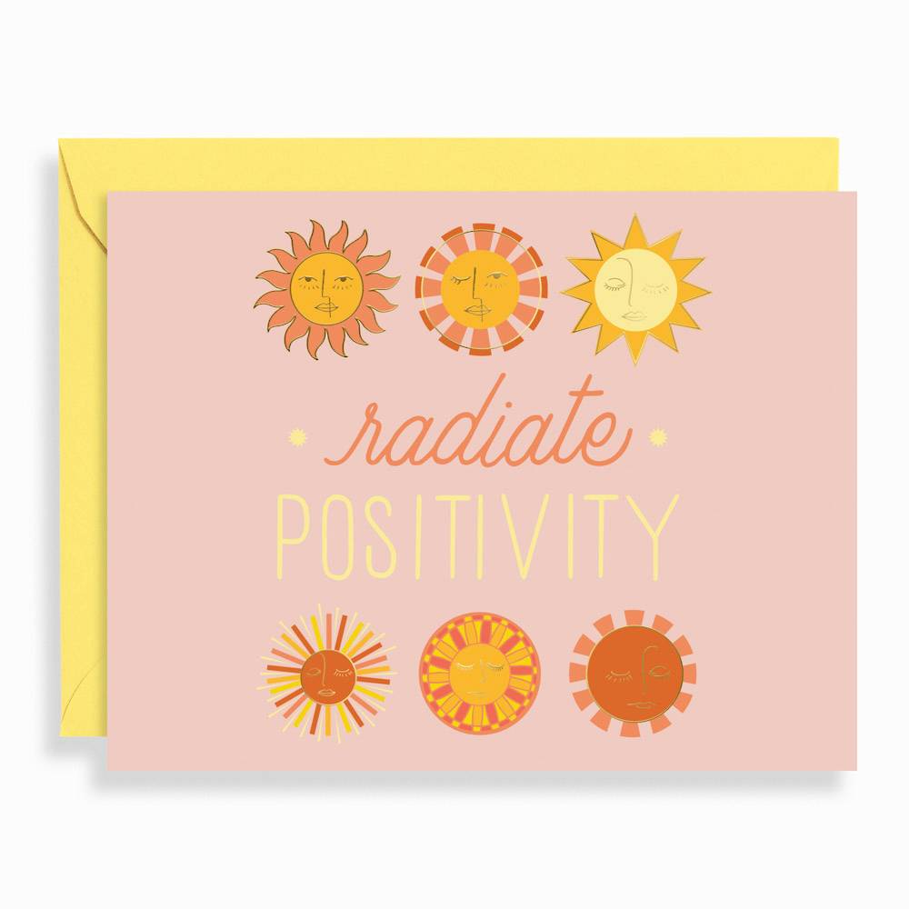 Radiate Positivity Encouragement Card