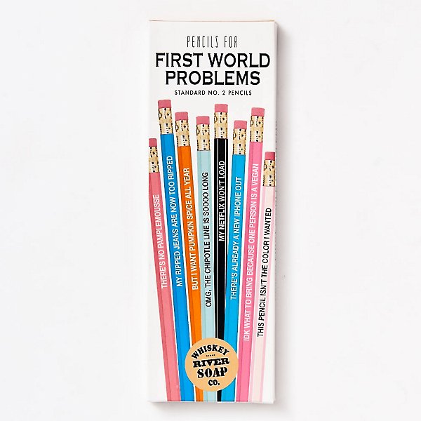 First World Problems Pencils Stationary Pencil Write Draw Fun 