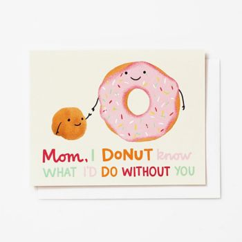 Donut Know Mother's Day Card | Paper Source