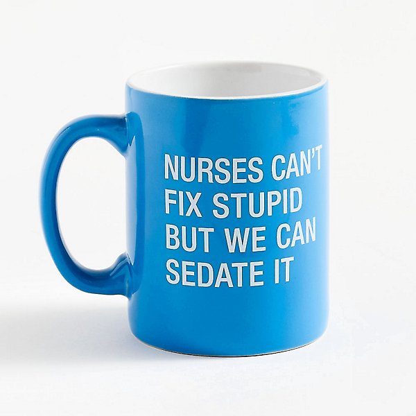 Nurses We Can't Fix Stupid But We Can Sedate It Funny DT Coffee 11 Oz Black Mug 