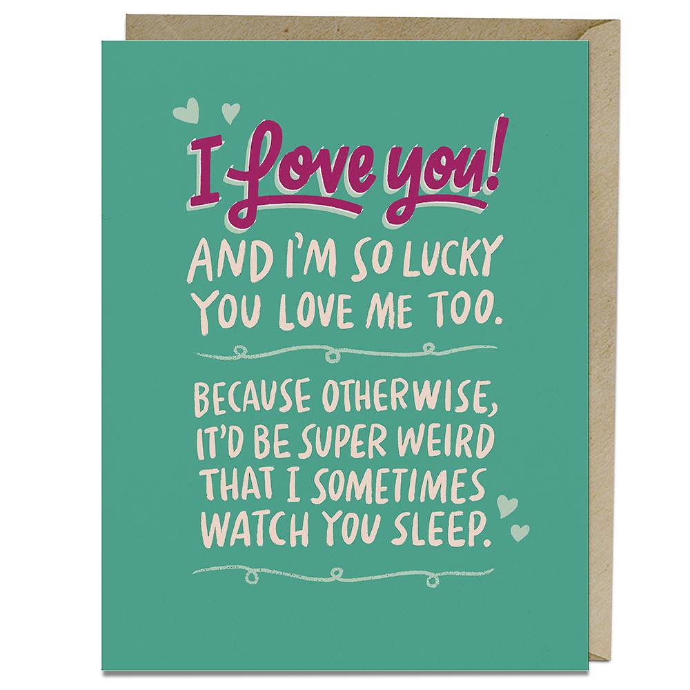 Watch You Sleep Love Card