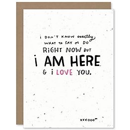 I Am Here & I Love You Card | Paper Source