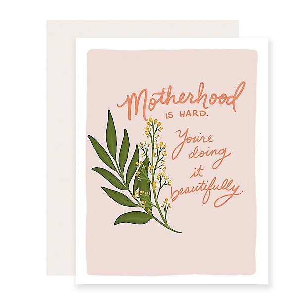 Motherhood Looks Good on You Card