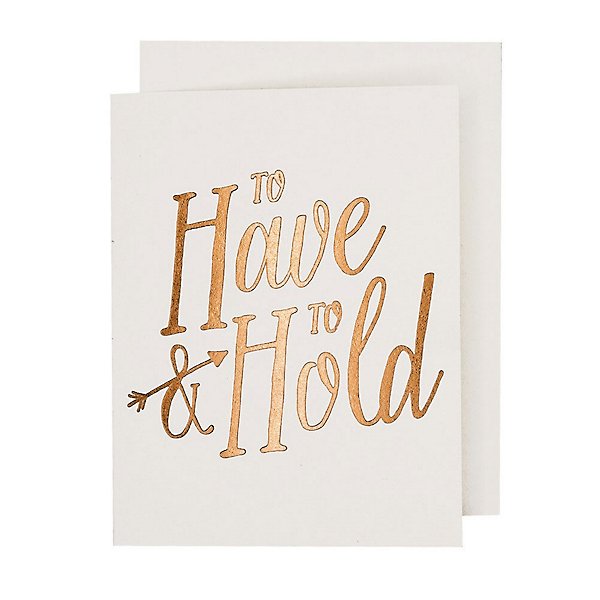 To Have and To Hold Wedding Card To Have and To Hold Wedding Card