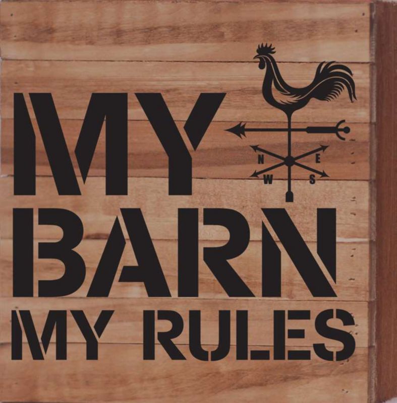 My Barn My Rules Natural Wood Sign