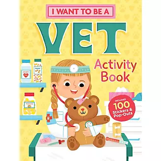 Kelley I Want to Be a Vet Activity Book