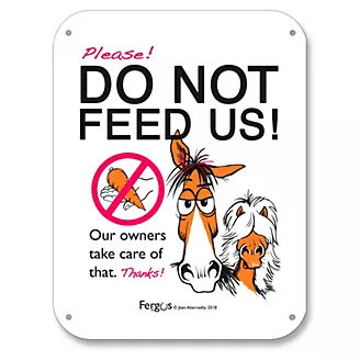 Kelley Fergus Barn Sign Do Not Feed Horses