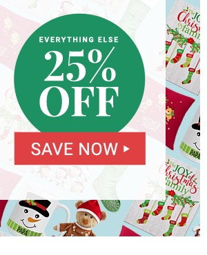 25% off Everything Else.