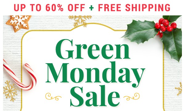 Up to 60% off Green Monday Sale plus Free Shipping