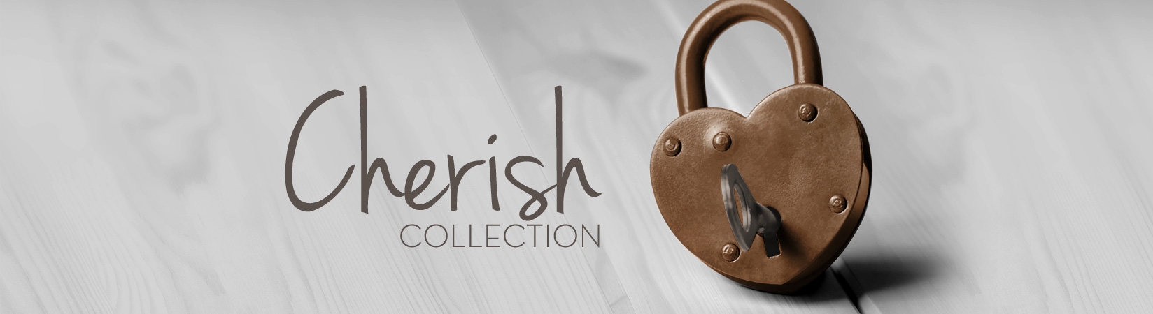 Cherish Collection