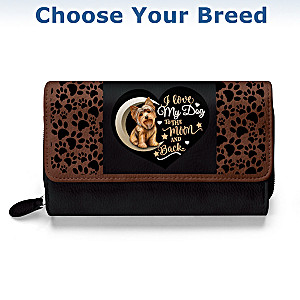 I Love My Dog To The Moon And Back Wallet: Choose Your Breed