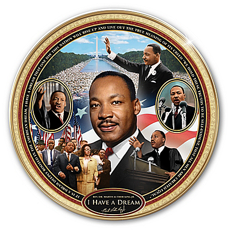 I Have A Dream: Rev. Dr. Martin Luther King Jr. Heirloom Porcelain Collector Plate