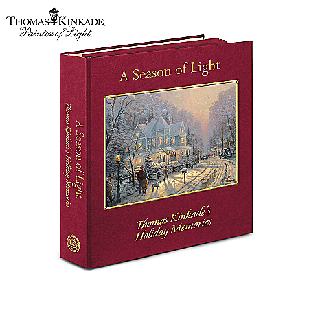 A Season Of Light: Thomas Kinkade's Holiday Memories Print Collection
