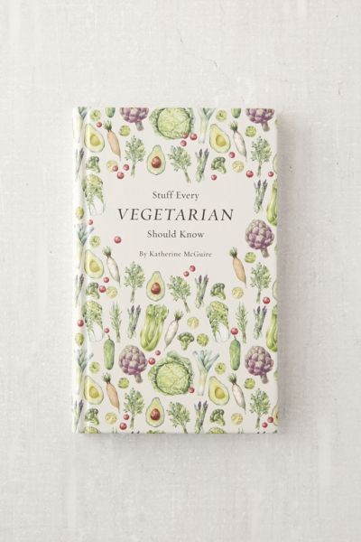 Stuff Every Vegetarian Should Know By Katherine McGuire | Urban Outfitters