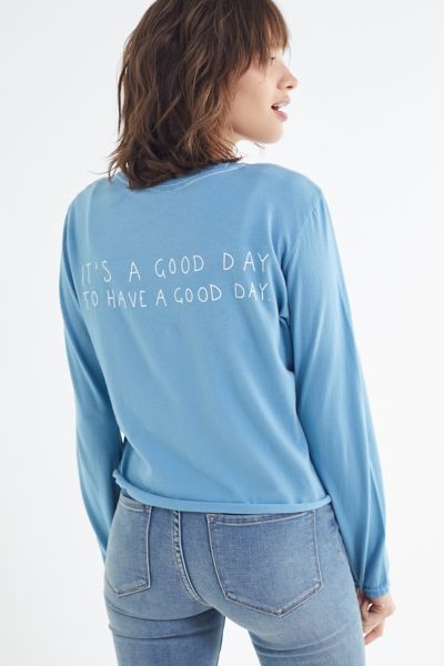 it's a good day to have a good day sweatshirt