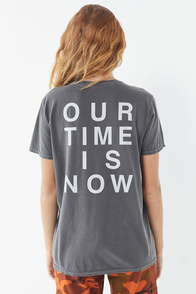 Project Social T Our Time Is Now Tee Urban Outfitters