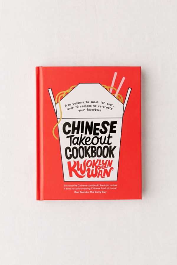 Chinese Takeout Cookbook From Chop Suey to Sweet ‘n’ Sour, Over 70