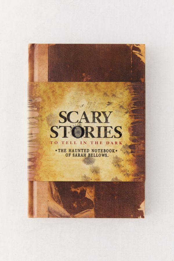 Scary Stories To Tell In The Dark The Haunted Notebook Of Sarah