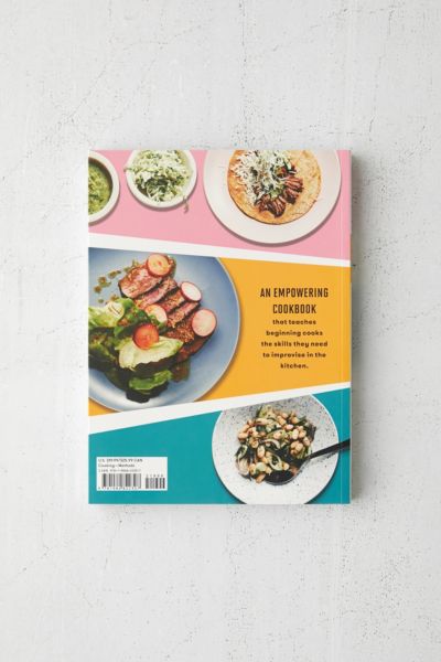 How To Cook: Building Blocks And 100 Simple Recipes For A Lifetime Of ...