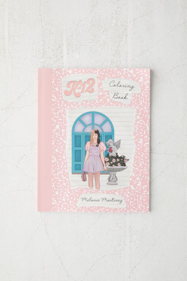 K12 Coloring Book By Melanie Martinez Urban Outfitters