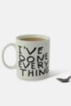 Thumbnail View 2: Third Drawer Down I've Done Everything Mug x David Shrigley