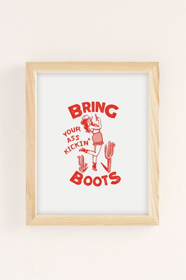 Slide View: 2: The Whiskey Ginger Bring Your A** Kicking Boots Art Print