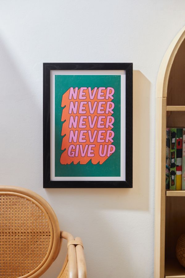 Slide View: 1: ayeyokp Never Never Give Up Art Print