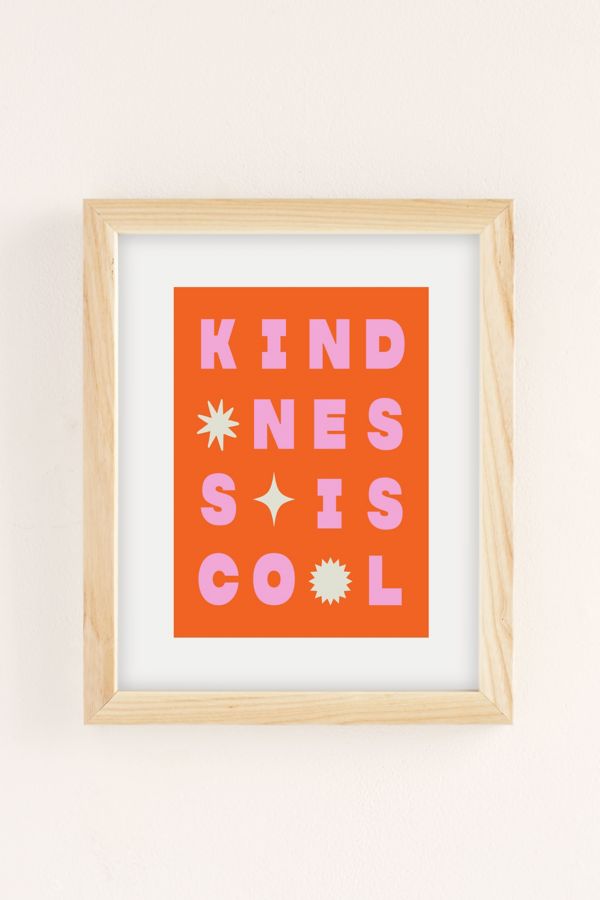 Slide View: 2: Nicole Goldfarb Kindness Is Cool Art Print