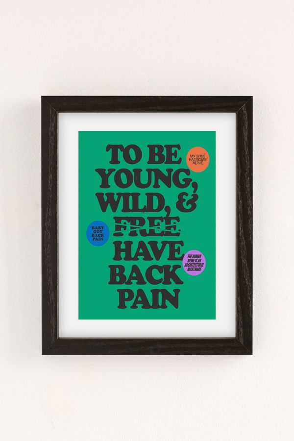 Slide View: 2: Gisela.Co To Be Young & Have Back Pain - Green Art Print