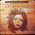 Thumbnail View 2: Lauryn Hill - The Miseducation of Lauryn Hill CD