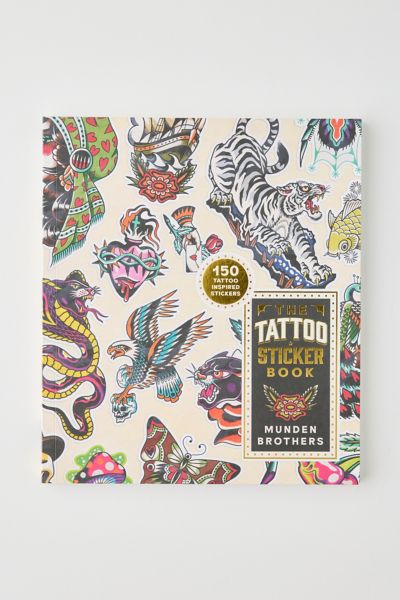 The Tattoo Sticker Book: 150 Tattoo-inspired Stickers By Megamunden The Munden Brothers