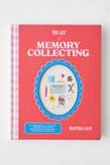 Thumbnail View 2: The Art Of Memory Collecting By Martina Calvi