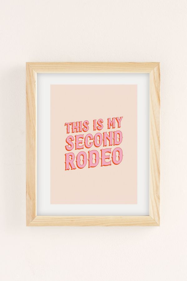 Slide View: 2: retrografika This Is My Second Rodeo Art Print