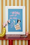 Thumbnail View 1: GS Print Shoppe Work Hard Dog Art Print