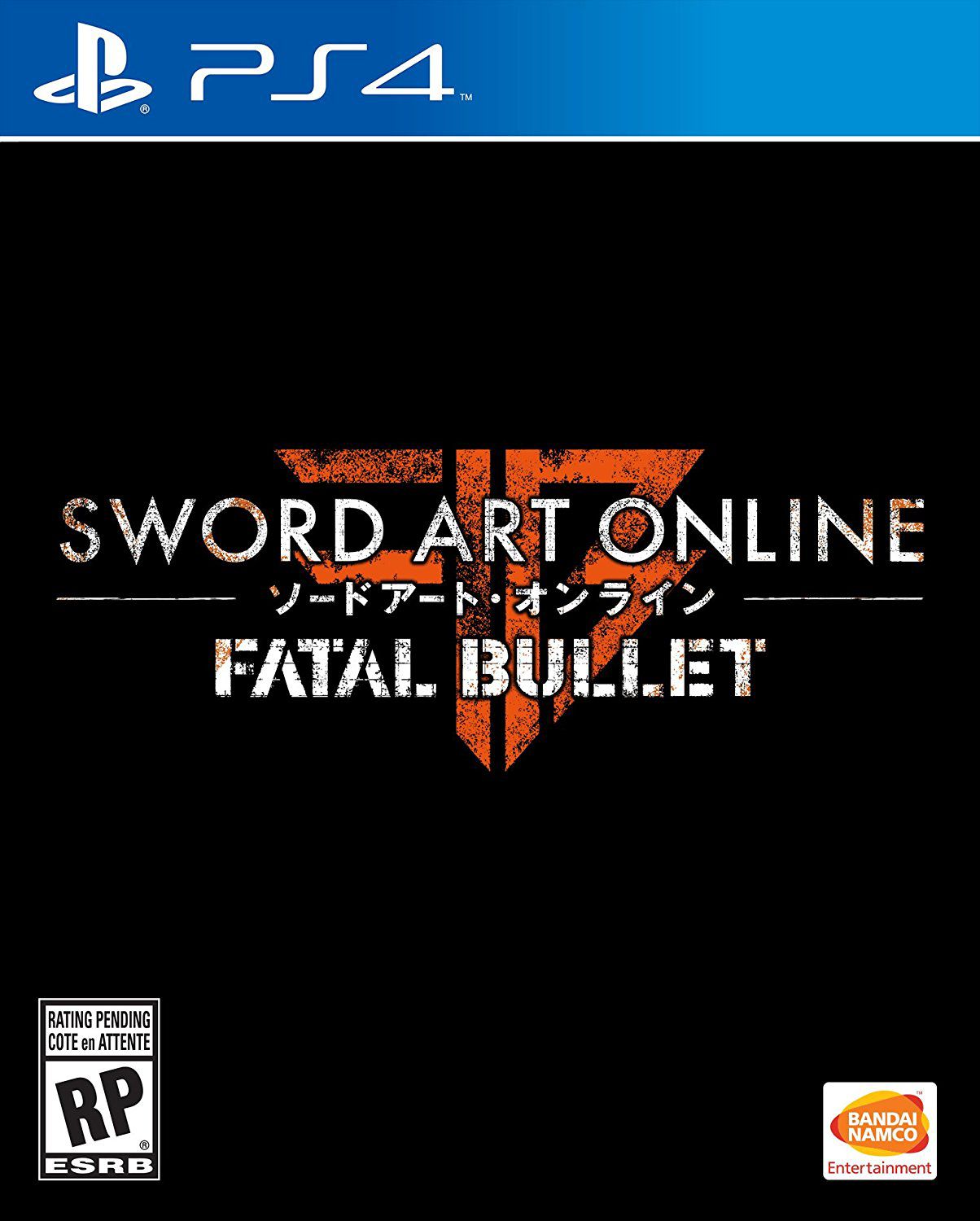 Sword Art Online: Fatal Bullet for PlayStation 4