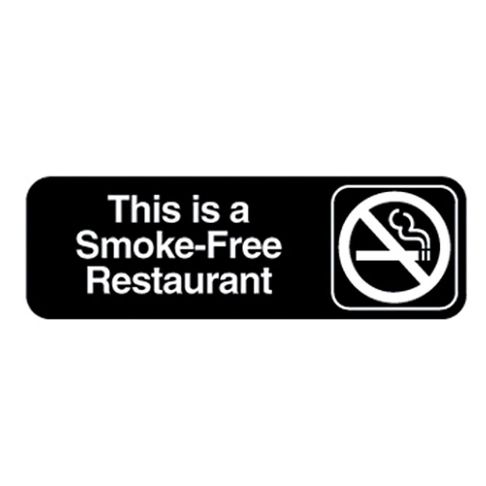 Traex 4524 Black THIS IS SMOKE FREE RESTAURANT Sign with White Letters